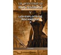 Pierre Alexis Ponson Du Terrail Les aventures de Rocambole V (Copertina rigida)