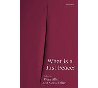 Pierre Allan What is a Just Peace? (Tascabile)