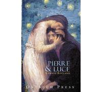 Pierre and Luce - Rolland Romain