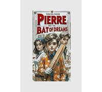 Pierre and the Bat of Dreams