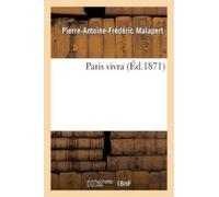 Pierre-Antoine-Frédéric Malapert Paris Vivra (Tascabile) Histoire
