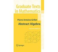 Pierre Antoine Grillet Abstract Algebra (Copertina rigida)