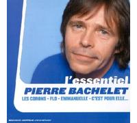 Pierre Bachelet - L'essentiel
