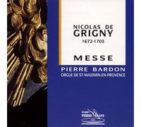 Pierre Bardon (Orgel) - Bardon pierre grigny - messes