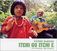 Pierre Barouh - Itchigo Itchie...