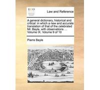 Pierre Bayle A general dictionary, historical and critical (Tascabile)