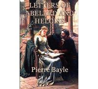 Pierre Bayle Letters of Abelard and Heloise (Tascabile)
