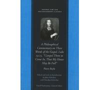 Pierre Bayle Philosophical Commentary on These Words of the G (Copertina rigida)