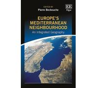 Pierre Beckouche Europe’s Mediterranean Neighbourhood (Copertina rigida)
