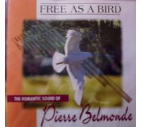 Pierre Belmonde - Free As a Bird (US Import)
