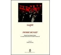 Pierre Benoît. Parola corpo spirito chiesa. Un esegeta domenicano al Concilio Vaticano II