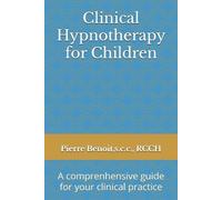 Pierre Benoit Rcch Clinical Hypnotherapy for Children (Tascabile)