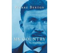 Pierre Berton My Country (Tascabile)