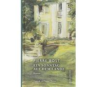 Pierre Bost Ein Sonntag auf dem Lande: Roman (Copertina rigida)