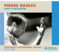 PIERRE BOULEZ - CHEF DORCHESTRE STRAVINSKY SCHOENBERG BOULEZ 195 - K72z