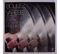 PIERRE BOULEZ - varese: ameriques / arcana / ionisation