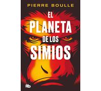 Pierre Boulle El planeta de los simios / Planet of the Apes (Tascabile)