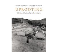 Pierre Bourdieu Abdelmayek Sayad Uprooting (Copertina rigida)