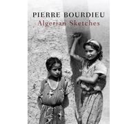 Pierre Bourdieu Algerian Sketches (Copertina rigida)