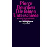 Pierre Bourdieu Bernd Die feinen Unterschiede. Kritik der gesellscha (Tascabile)