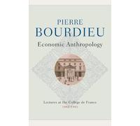 Pierre Bourdieu Economic Anthropology (Copertina rigida)
