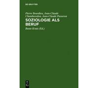 Pierre Bourdieu Jean-Claude Chamboredon Jean- Soziologie als (Copertina rigida)