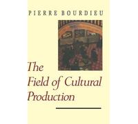 Pierre Bourdieu The Field of Cultural Production (Copertina rigida)