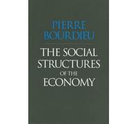 Pierre Bourdieu The Social Structures of the Economy (Copertina rigida)