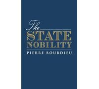 Pierre Bourdieu The State Nobility (Tascabile)