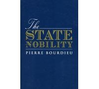 Pierre Bourdieu The State Nobility (Tascabile)