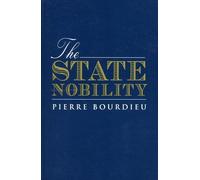 Pierre Bourdieu The State Nobility (Tascabile)