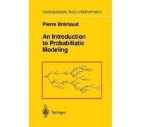 Pierre Bremaud An Introduction to Probabilistic Modeling (Tascabile)