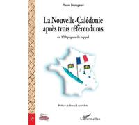 Pierre Bretegnier La Nouvelle-Calédonie après trois référendums (Tascabile)