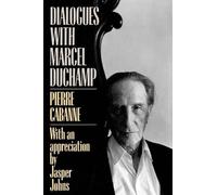 Pierre Cabanne Dialogues With Marcel Duchamp (Tascabile)