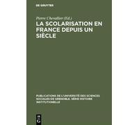 Pierre Chevallier La Scolarisation en France depuis un siècle (Copertina rigida)