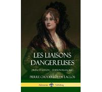 Pierre Choderlo Les Liaisons dangereuses (French Edition) (Éd (Copertina rigida)
