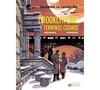 Pierre Christin Valerian 10 - Brooklyn Line, Terminus Cosmos (Tascabile)