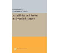 Pierre Collet Jean-Pierr Instabilities and Fronts in Extende (Copertina rigida)