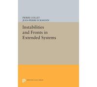 Pierre Collet Jean-Pierre Ec Instabilities and Fronts in Extended Sy (Tascabile)