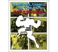 Pierre Comtois Marvel Comics In The 1970s Expanded Edition (Tascabile)