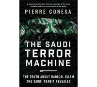 Pierre Conesa The Saudi Terror Machine (Copertina rigida)