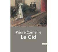 Pierre Corneille Le Cid (Tascabile)