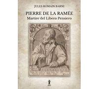 Pierre de la Ramée, martire del libero pensiero