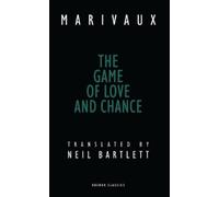 Pierre de Marivaux The Game of Love and Chance (Tascabile) Oberon Classics