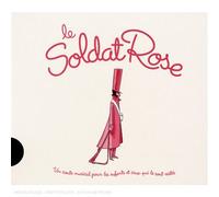 Pierre-Dominique Burgaud & Louis Chedid - Le Soldat Rose