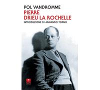 Pierre Drieu La Rochelle - Vandromme Pol