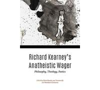 Pierre Drouot Richard Kearney's Anatheistic Wager (Copertina rigida)