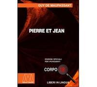 Pierre et Jean. Ediz. per ipovedenti - [Marcovalerio]