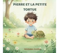 PIERRE ET LA PETITE TORTUE