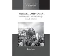 Pierre Fatumbi Verger: From Detached Look to Knowledge through Initiation: 56